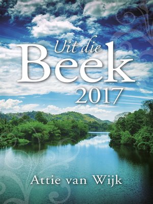 cover image of Uit die Beek 2017